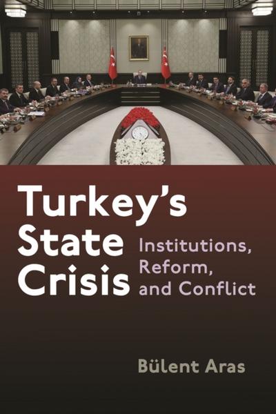 Turkey’s State Crisis