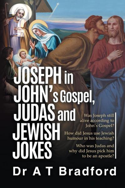 Joseph in John’s Gospel, Judas and Jewish Jokes