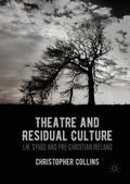 Theatre and Residual Culture