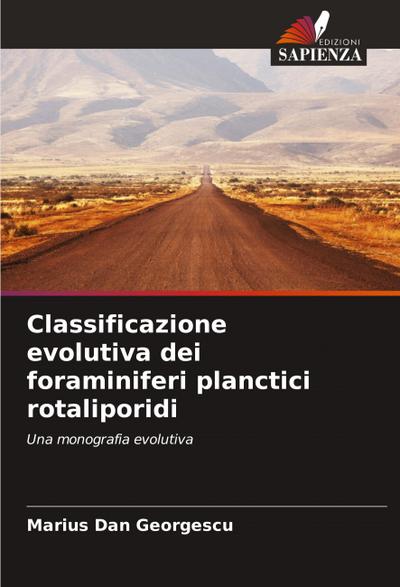 Classificazione evolutiva dei foraminiferi planctici rotaliporidi