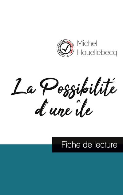 La Possibilité d’une île (fiche de lecture et analyse complète de l’oeuvre)