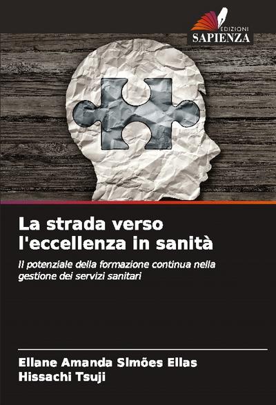 La strada verso l’eccellenza in sanità