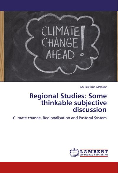 Regional Studies: Some thinkable subjective discussion