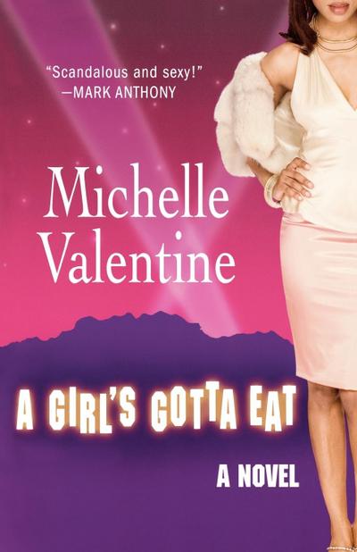A Girl’s Gotta Eat