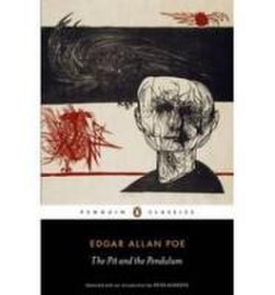 The Pit and the Pendulum: The Essential Poe