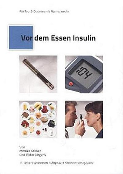 Vor dem Essen Insulin