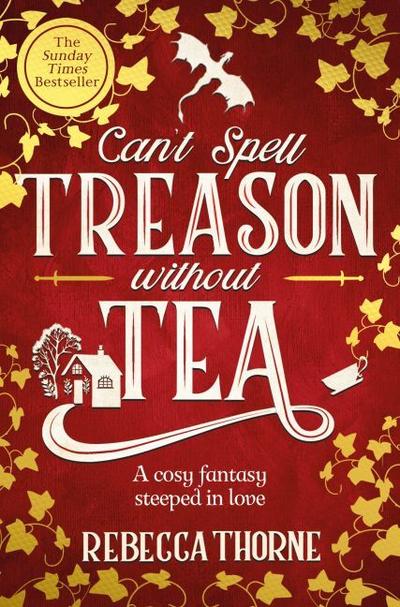 Can’t Spell Treason Without Tea