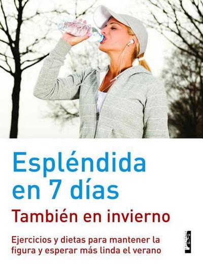 Espléndida En 7 Días - También En Invierno