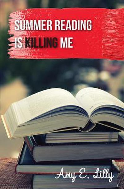 Summer Reading is Killing Me