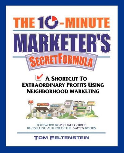 The 10-Minute Marketer’s Secret Formula