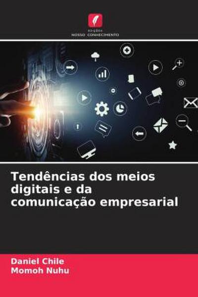 Tendências dos meios digitais e da comunicação empresarial