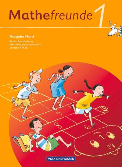 Mathefreunde 1. Schuljahr. Nord.  Schülerbuch mit Kartonbeilagen. Berlin, Brandenburg, Mecklenburg-Vorpommern, Sachsen-Anhalt