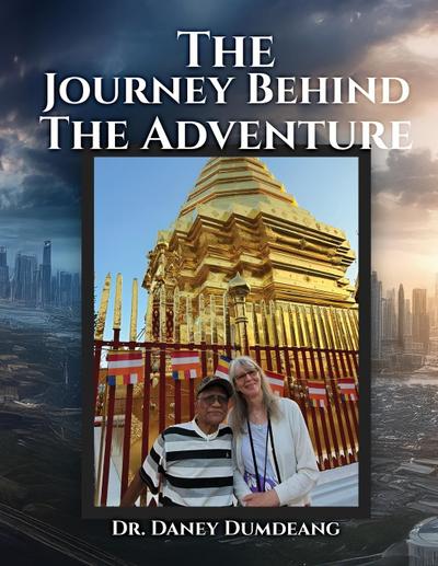 The Journey Behind the Adventure