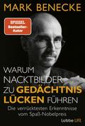 Warum Nacktbilder zu Gedächtnislücken führen