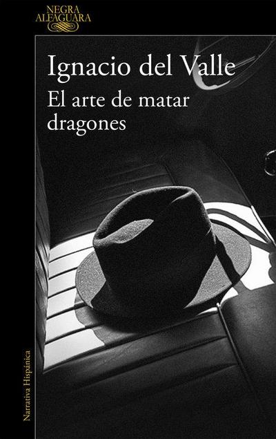 Capitán Arturo Andrade 1. El arte de matar dragones