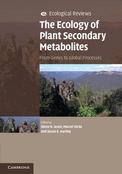 The Ecology of Plant Secondary Metabolites