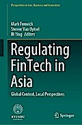 Regulating FinTech in Asia
