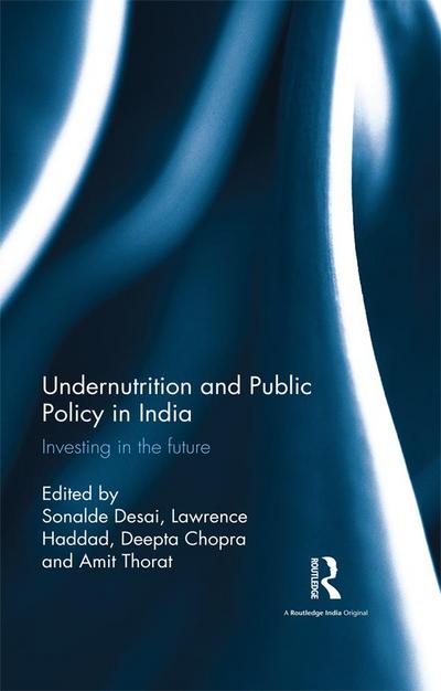 Undernutrition and Public Policy in India