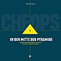 CHEOPS - In der Mitte der Pyramide
