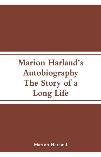 Marion Harland’s Autobiography