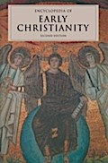 Encyclopedia of Early Christianity