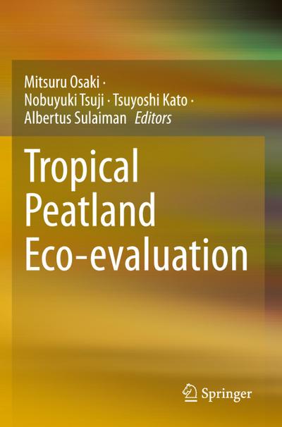 Tropical Peatland Eco-evaluation