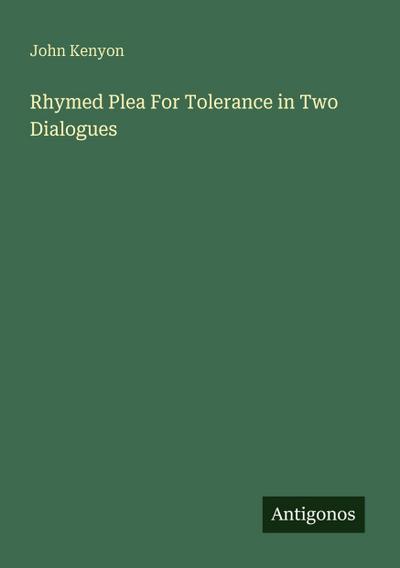 Rhymed Plea For Tolerance in Two Dialogues