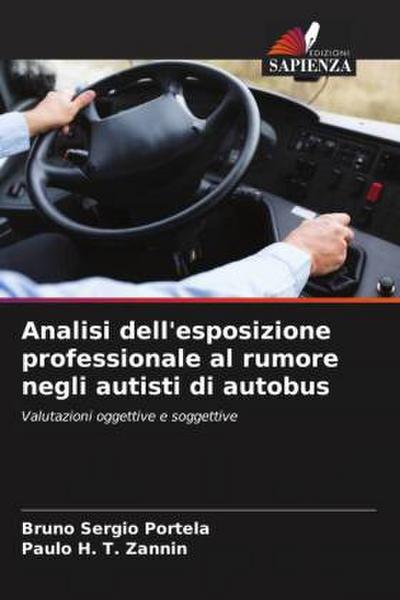 Analisi dell’esposizione professionale al rumore negli autisti di autobus