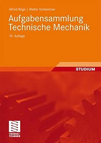 Aufgabensammlung Technische Mechanik