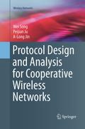 Protocol Design and Analysis for Cooperative Wirel