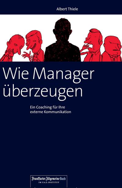 Wie Manager überzeugen