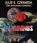 Imaginings 25th Anniversary Collection