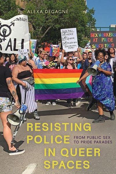 Resisting Police in Queer Spaces