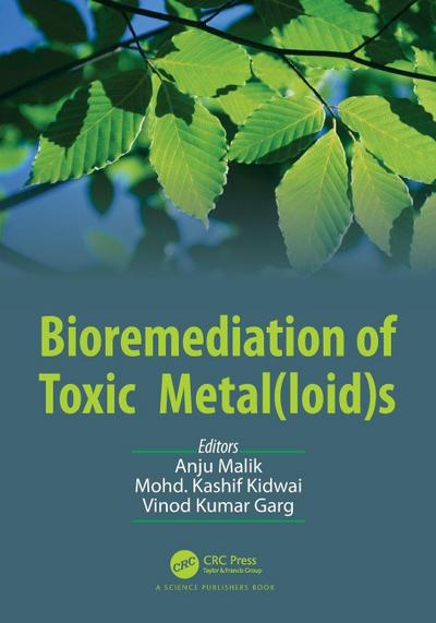 Bioremediation of Toxic Metal(loid)s