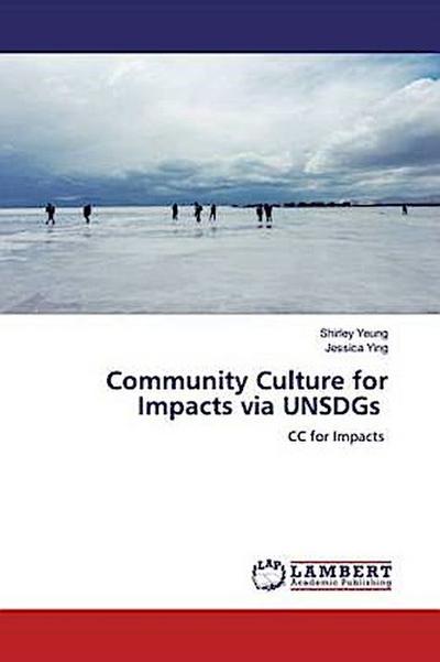 Community Culture for Impacts via UNSDGs