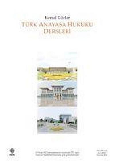 Türk Anayasa Hukuku Dersleri