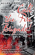 Call the Fire Brigade!
