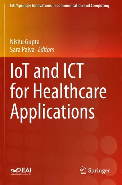 IoT and ICT for Healthcare Applications