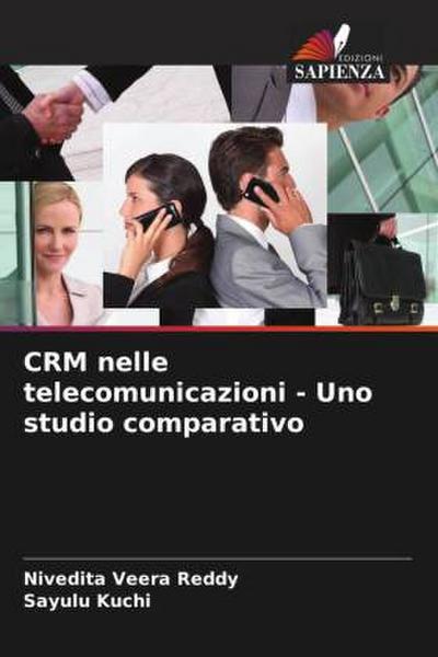 CRM nelle telecomunicazioni - Uno studio comparativo