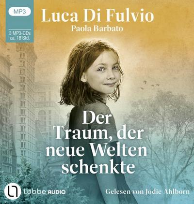 Der Traum, der neue Welten schenkte