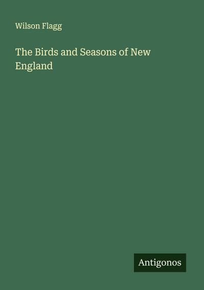 The Birds and Seasons of New England