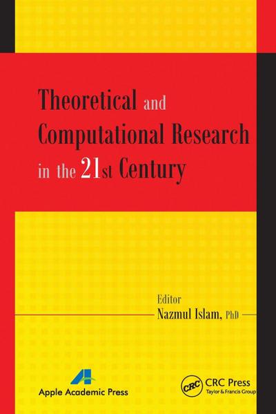 Theoretical and Computational Research in the 21st Century