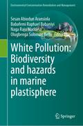 White Pollution: Biodiversity and hazards in marine plastisphere