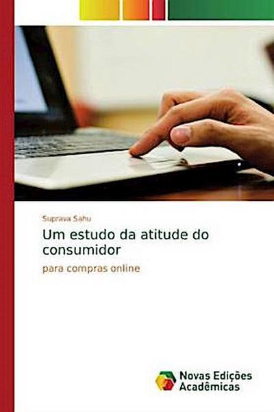 Um estudo da atitude do consumidor