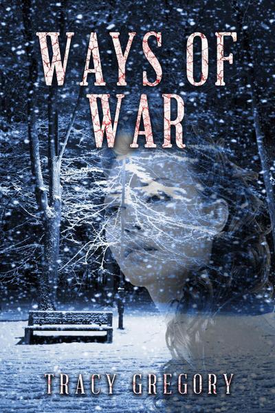 Ways of War (Windsor, #1)