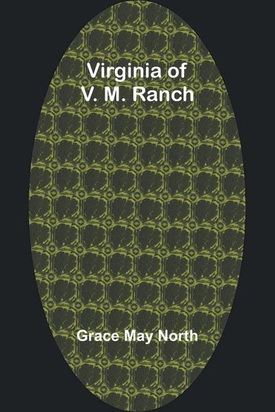 Virginia of V. M. Ranch