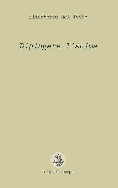 Del Tosto, E: Dipingere l’anima