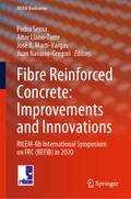 Fibre Reinforced Concrete: Improvements and Innovations