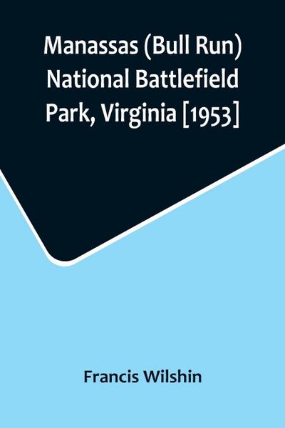Manassas (Bull Run) National Battlefield Park, Virginia [1953]