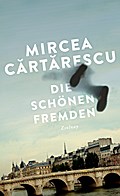 Die schönen Fremden